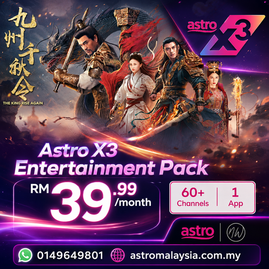 Watch The King Rise Again with Astro x3 | Astro X3 Entertainment Pack RM39.99/month only | Sign Up now